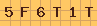5F6T1T